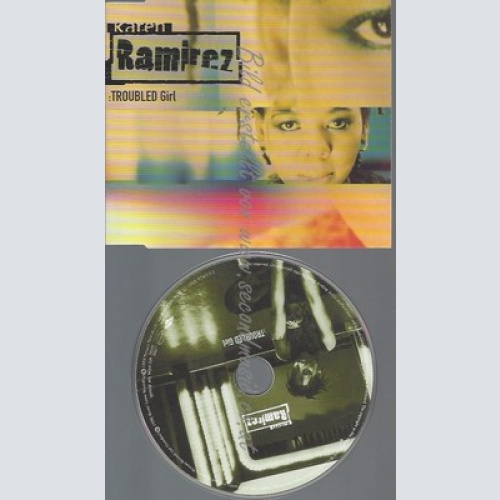 CD--RAMIREZ,KAREN--TROUBLED GIRL