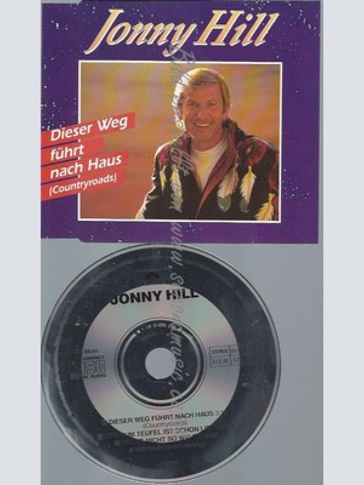 CD--JONNY HILL - SINGLE -- DIESER WEG FUEHRT NACH HAUS -COUNTRYROADS,  -