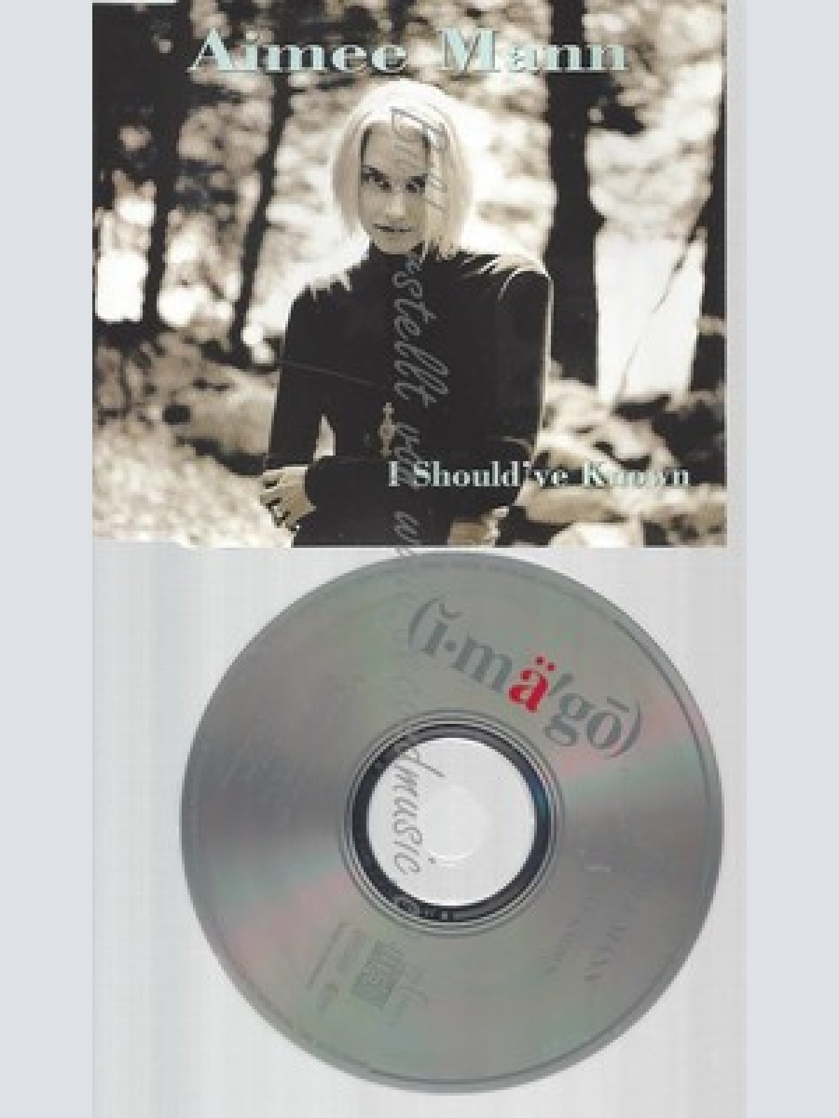 CD--AIMEE MANN--I SHOULD'VE KNOWN