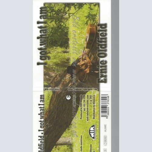 CD--ERNIE OLDFIELD -- -- I GOT WHAT I AM