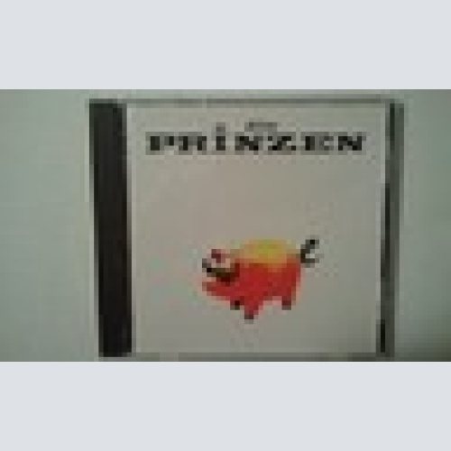 CD-DIE PRINZEN --SCHWEINE