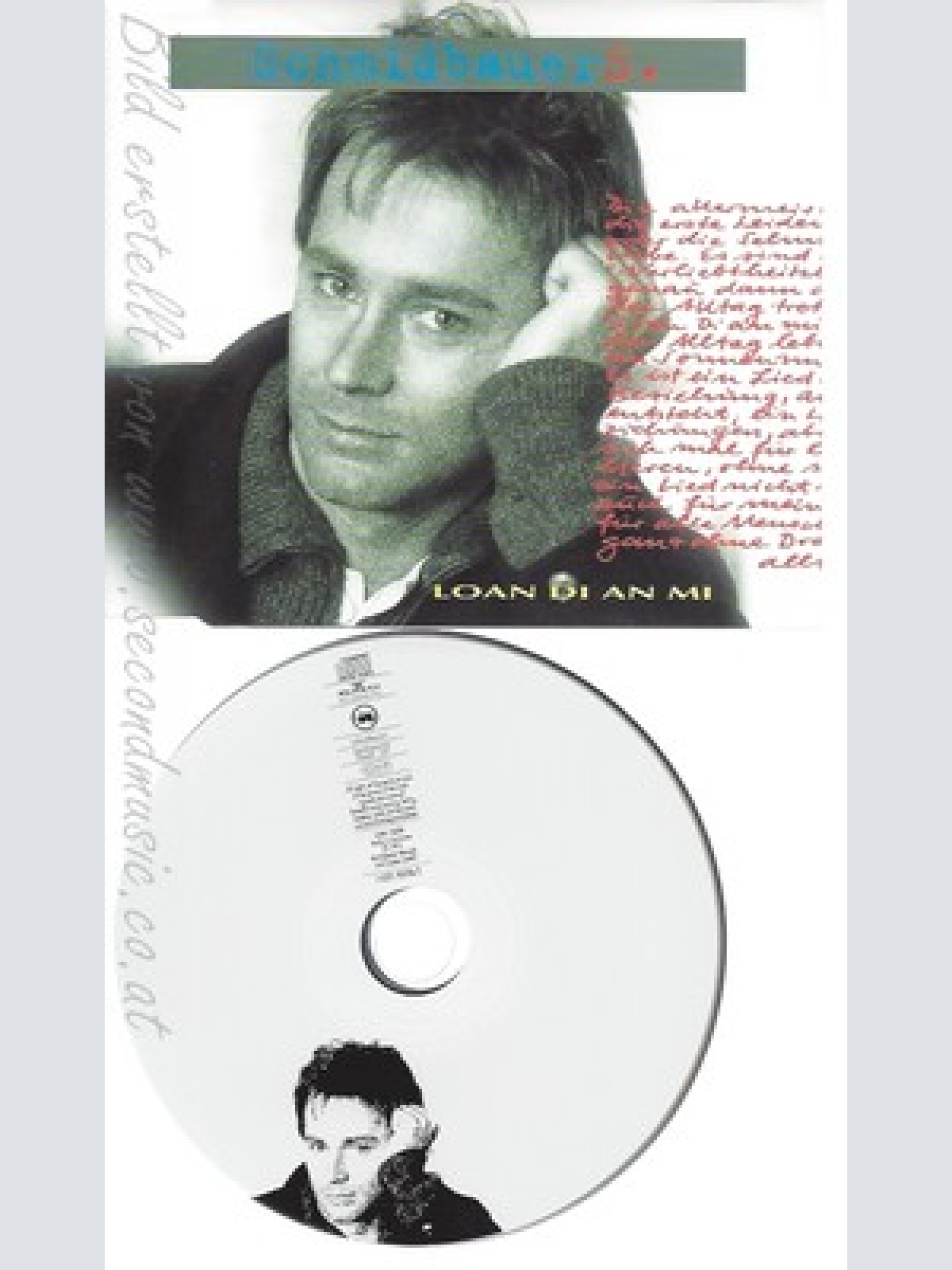 CD-- SCHMIDBAUERS -  - - SINGLE -- LOAN DI AN MI