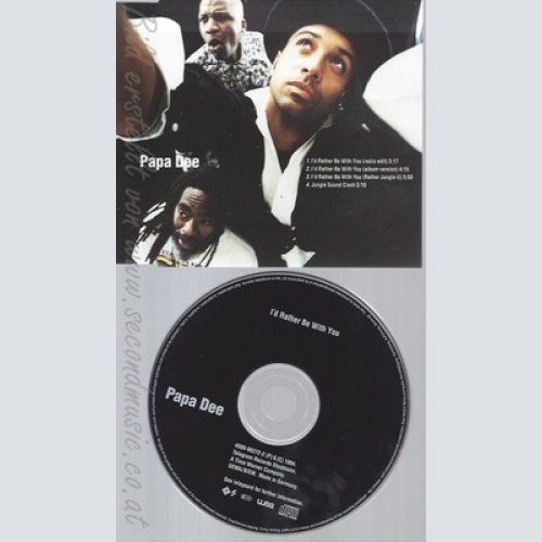 CD--PAPA DEE - SINGLE -- I'D RATHER BE WITH YOU