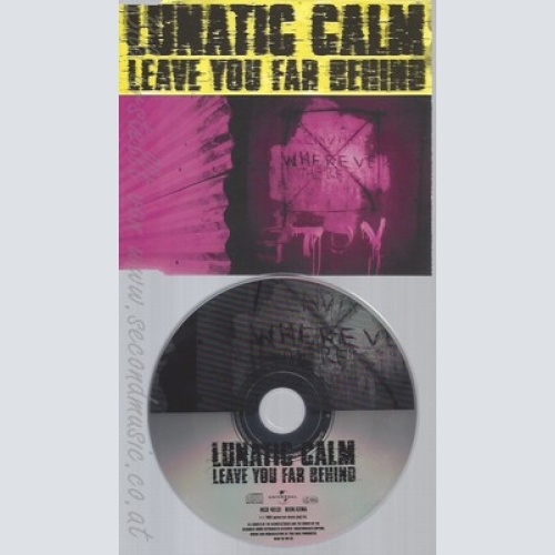 CD--LUNATIC CALM -2008- - SINGLE -- LEAVE YOUR FAR BEHIND