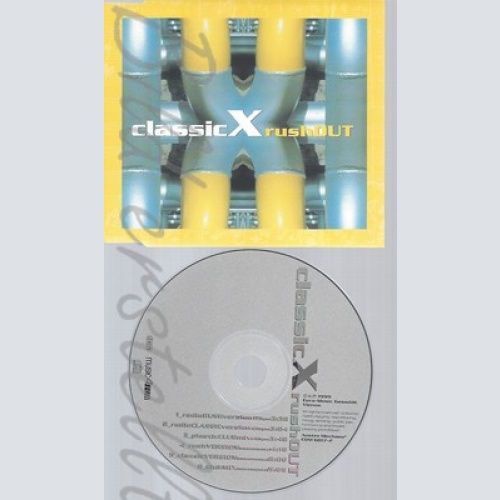 CD--CLASSIC X -  - - SINGLE -- RUSH OUT