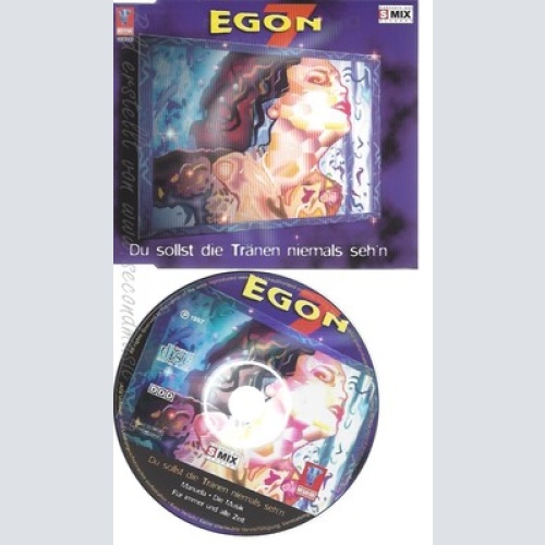 CD--EGON 7 --- DU SOLLST DIE TRAENEN NIEMALS SEH'N
