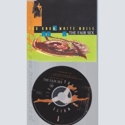 CD--THE FAIR SEX -- - SINGLE -- YOU KNOW WHITE NOISE