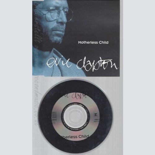 CD--ERIC CLAPTON--MOTHERLESS CHILD--PROMO