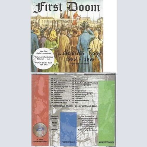 CD--FIRST DOOM--DIE ALTEN TAGE--1995-1999