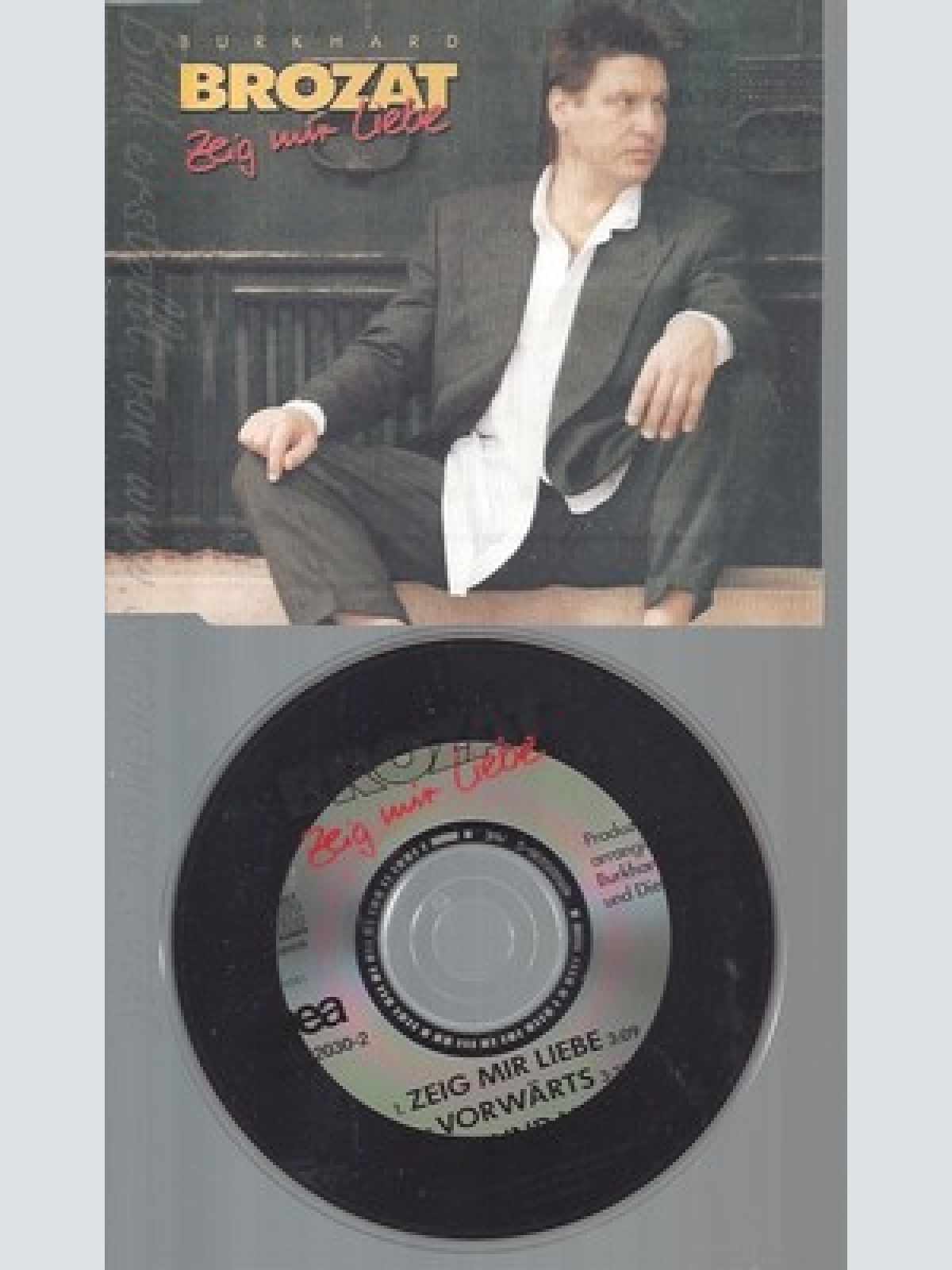 CD--BURKHARDT BROZAT -ZEIG MIR LIEBE---1993-