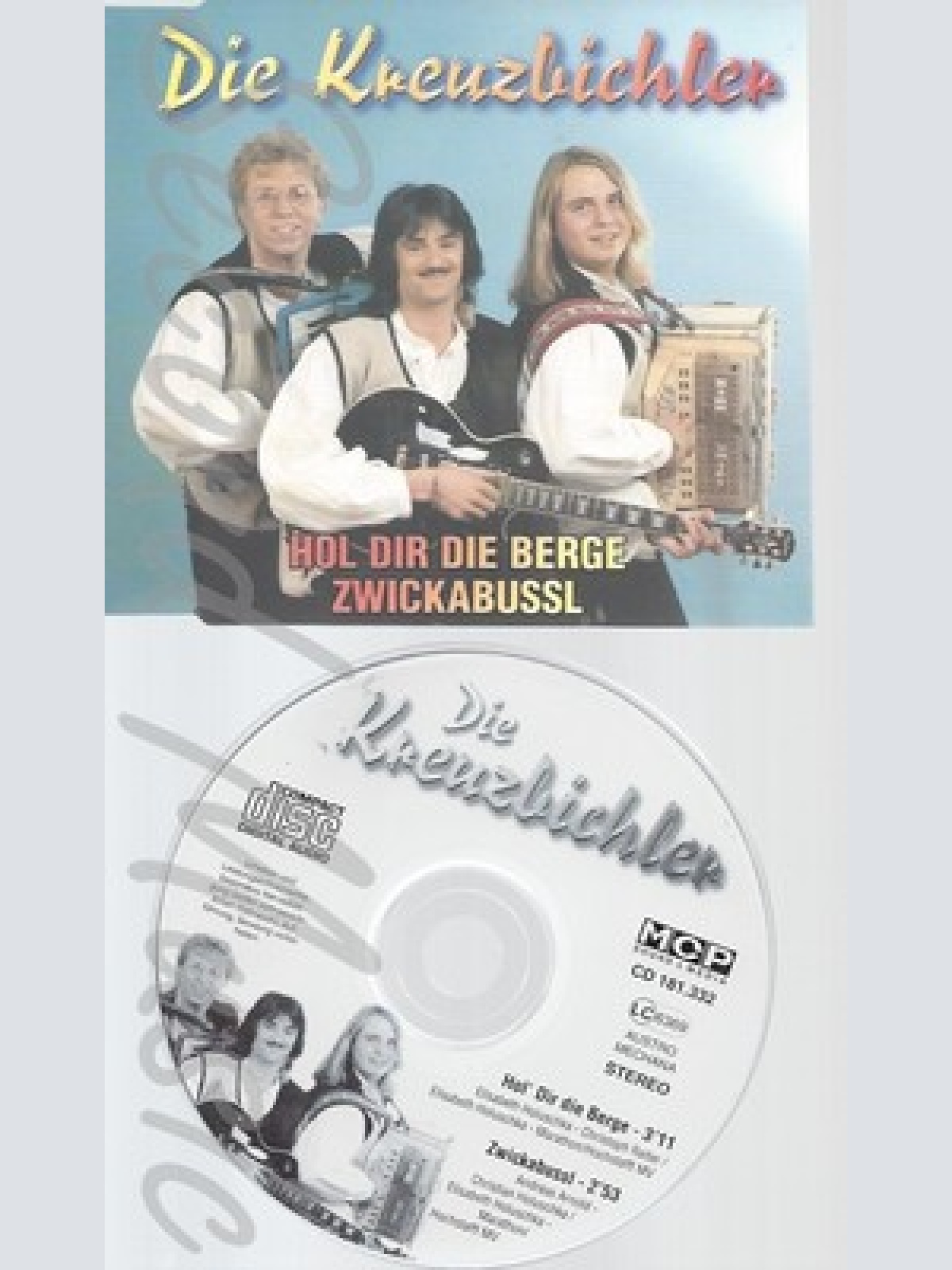 CD--DIE KREUZBERGER--HOL DIR DIE BERGE -SINGLE