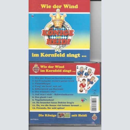 CD--DIE KOENIGE MIT HEIDE -- WIE DER WIND IM KORNFELD SINGT