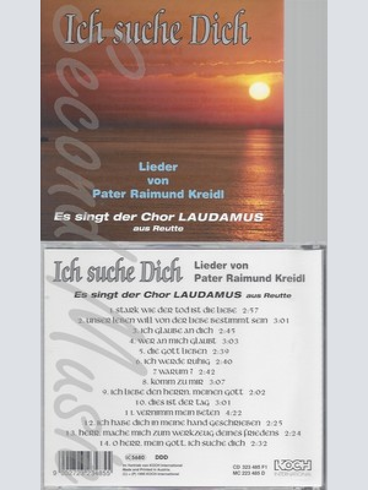 CD--RAIMUND P KREIDL, CHOR LAUDAMUS UND PATER RAIMUND KREIDL -KOMPONIST- -1995-