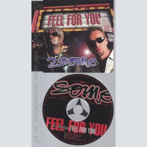 CD--2 SOME -- - SINGLE -- FEEL FOR YOU