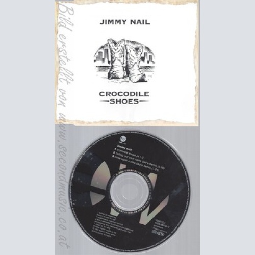 CD--JIMMY NAIL -- - SINGLE -- CROCODILE SHOES -PLUS 2 'JED'S DEMO'-TRACKS, -