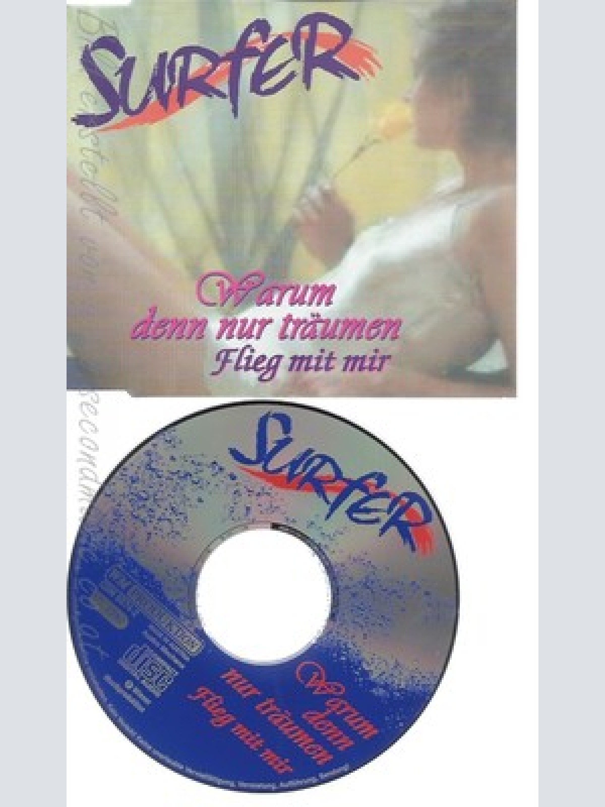CD--SURFER -- WARUM DENN NUR TRAEUMEN
