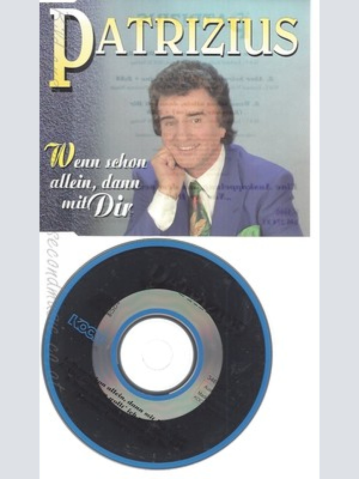 CD--PATRIZIUS --WENN SCHON ALLEIN DANN MIT DIR --3 TRACKS, 1994, INCL. KARAOKE-
