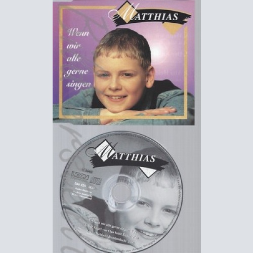 CD--MATTHIAS -- --- WENN WIR ALLE GERNE SINGEN