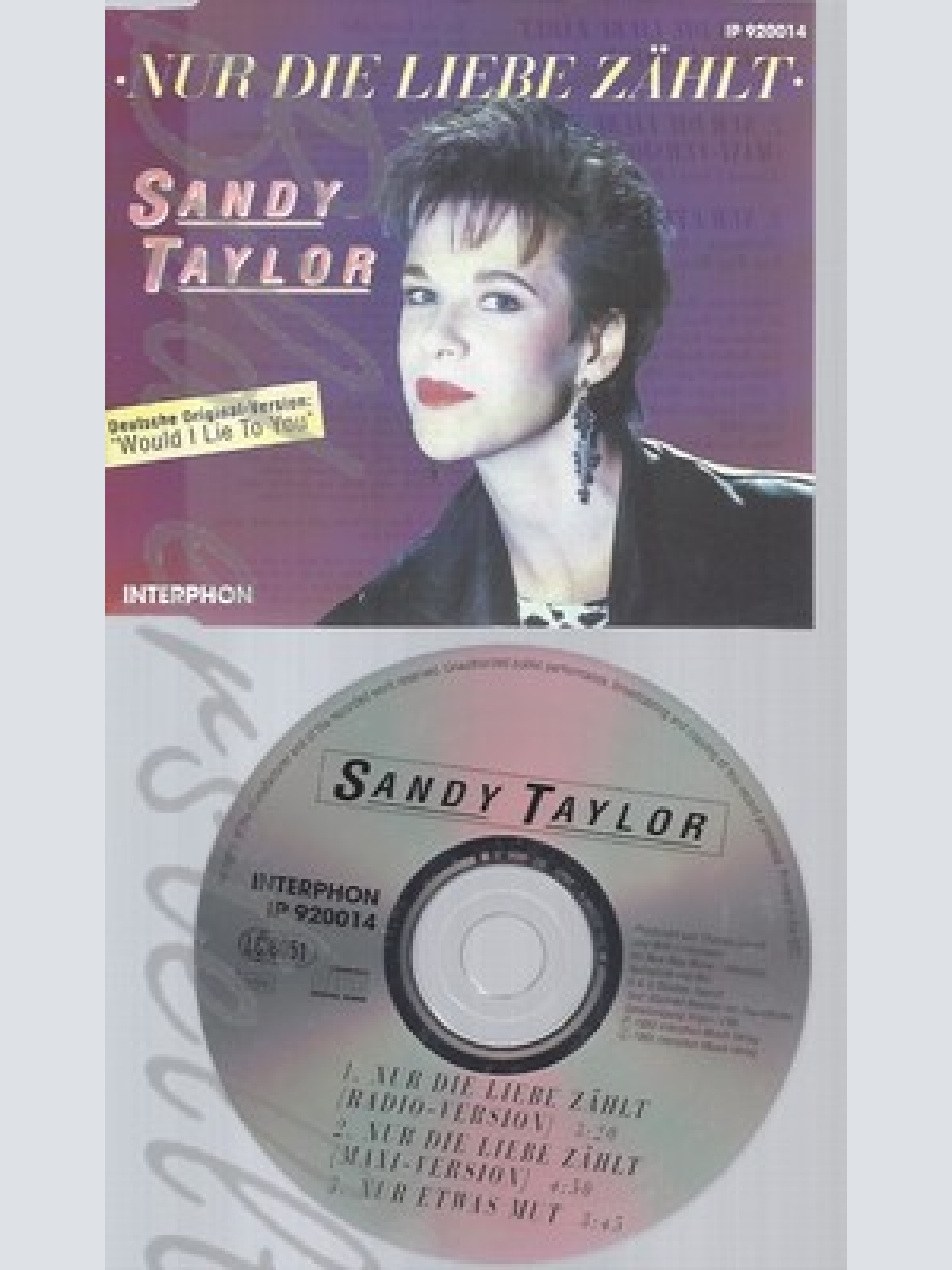 CD--SANDY TAYLOR ----WOULD I LIE TO YOU-NUR DIE LIEBE ZAEHLT