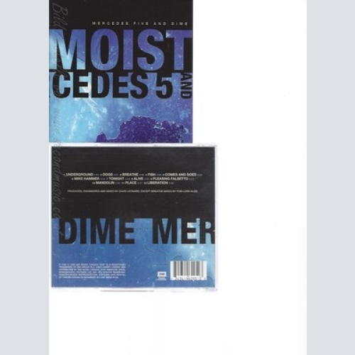 CD--MOIST -- -- MERCEDES FIVE AND DIME