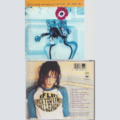 CD--DANIELLE BRISEBOIS -- --- ARRIVE ALL OVER YOU