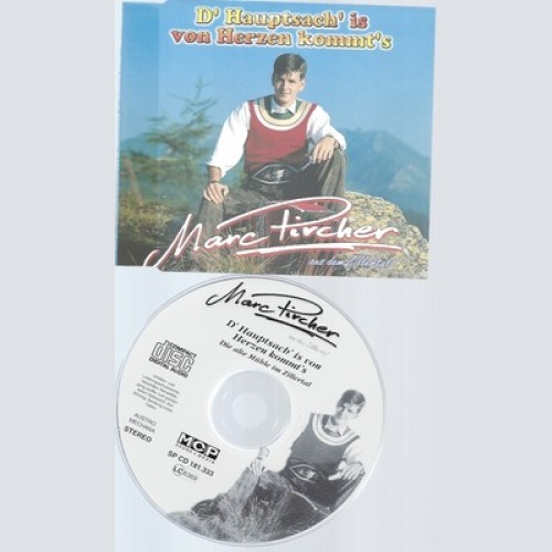 CD--MARC PIRCHER--D'HAUPSACH IS VON HERZEN KOMMT'S