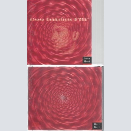 CD--HERR BERT--DIESES DUNKELROTE G'FÜH