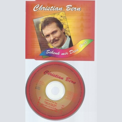 CD--CHRISTIAN BERN --SCHENK MIR DEIN HERZ