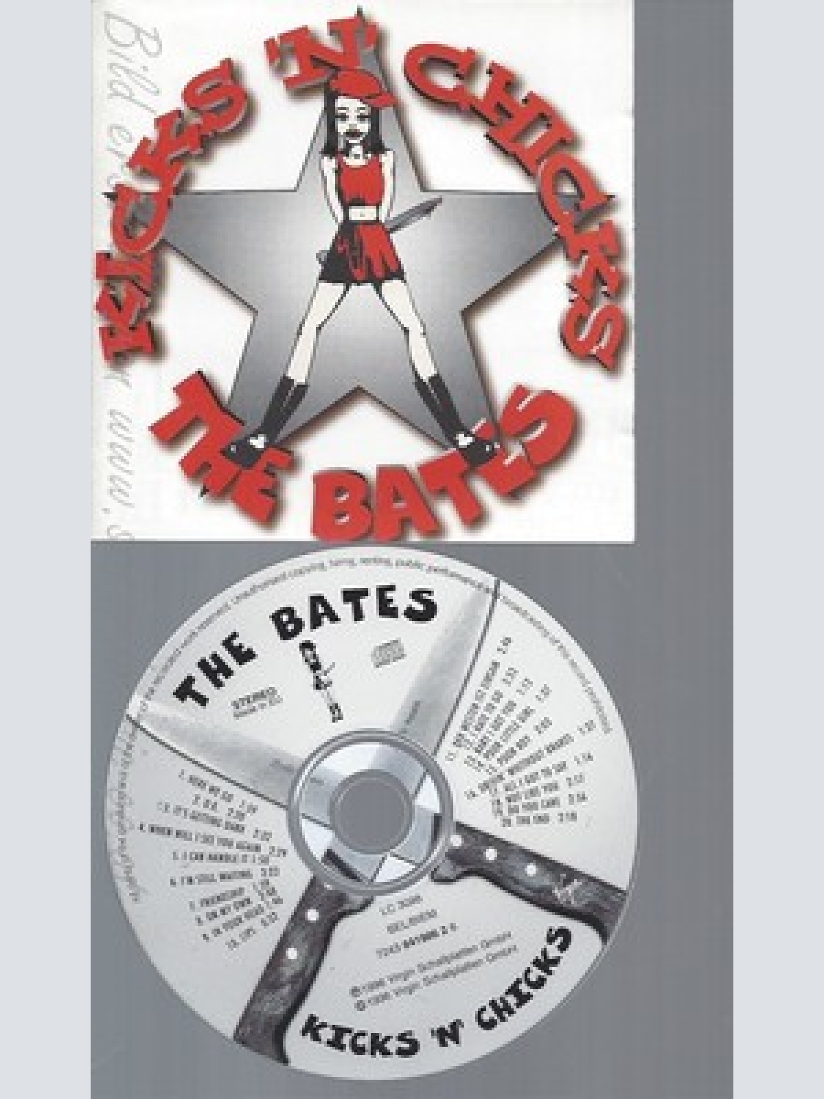 CD--THE BATES -- -- KICKS'N'CHICKS