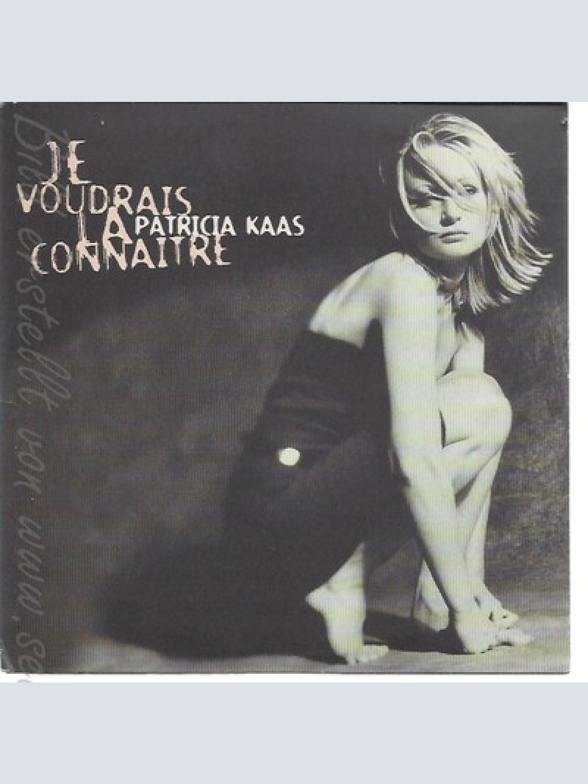 CD--PATRICIA KAAS --JE VOUDRAIS LA CONNAITRE--2 TRACKS-
