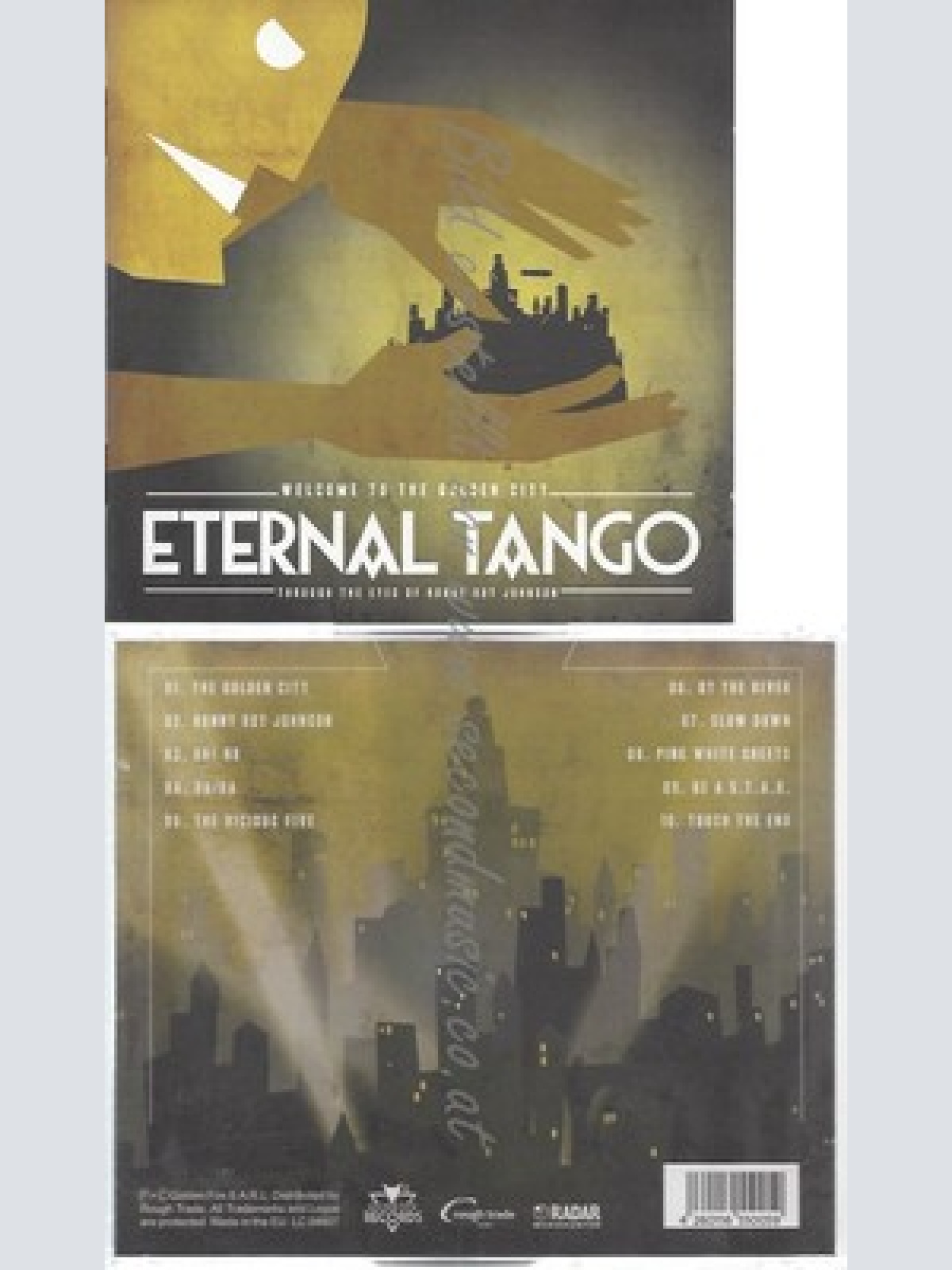 CD--ETERNAL TANGO -- -- WELCOME TO THE GOLDEN CITY