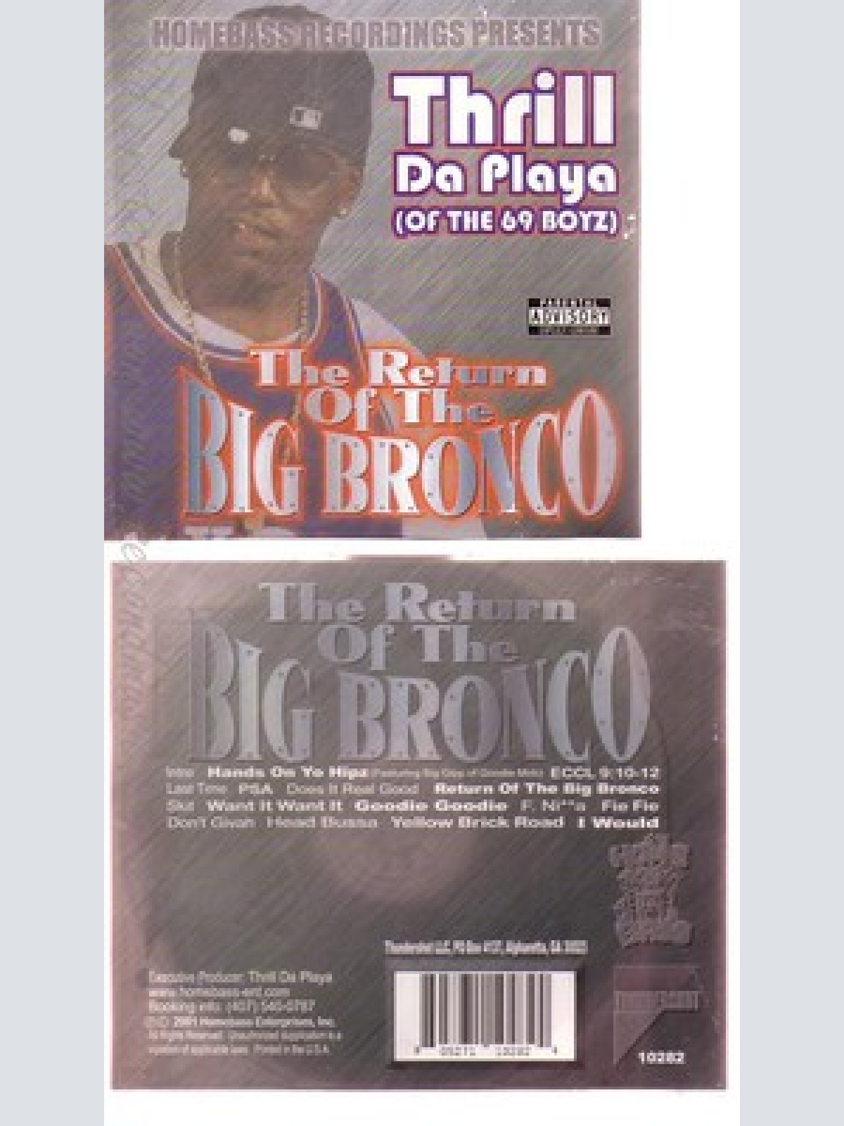 CD--THRILL DA PLAYA -- --- RETURN OF THE BIG BRONCO