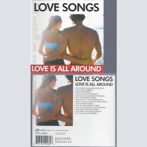 CD--VARIOUS ARTISTS UND VARIOUS -- --- LOVE SONGS LOVE IS ALL AROUND