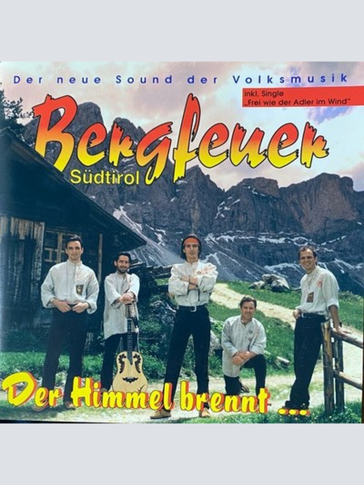 CD, Album Bergfeuer - Der Himmel Brennt...