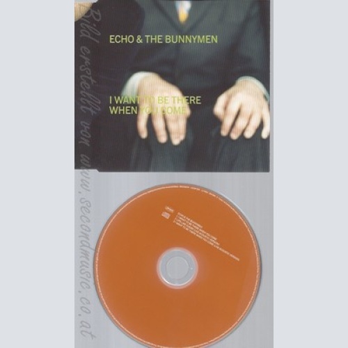 CD--ECHO & THE BUNNYMEN -- - SINGLE -- *I WANNA BE THERE*