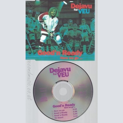 CD--DEJAVU FOR VEU--GOOD'N READY