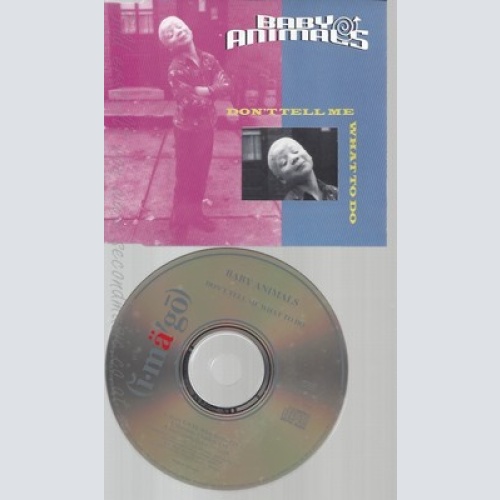 CD--BABY ANIMALS -- - SINGLE -- DON'T TELL ME WHAT TO DO