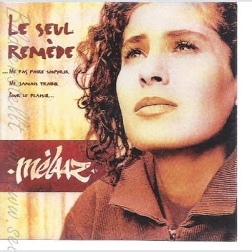 CD--MELAAZ --- LE SEUL REMEDE