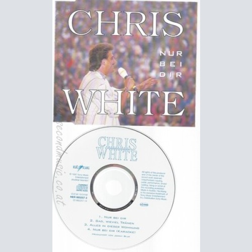CD--CHRIS WHITE -- --- NUR BEI DIR