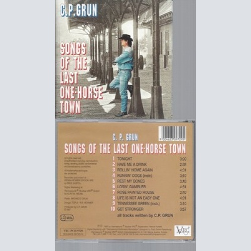 CD--CP / GRUN, C.P. GRUN -1997- -- SONGS OF THE LAST ONE-HORSE TOWN