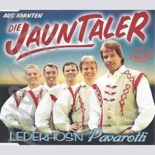 CD--DIE JAUNTALER - SINGLE -- LEDERHOS'N PAVAROTTI -4 TRACKS-