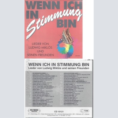 CD--WENN ICH IN STIMMUG BIN --LIEDER VON LUDWIG MIKLOS UND SEINEN FREUNDEN