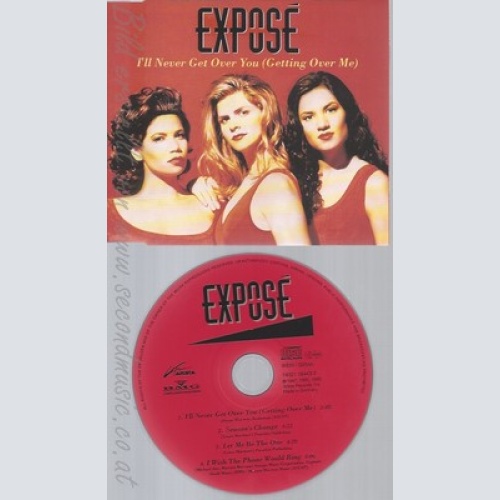 CD--EXPOSE -- I LL NEVER GET OVER YOU -GETTING OVER ME-
