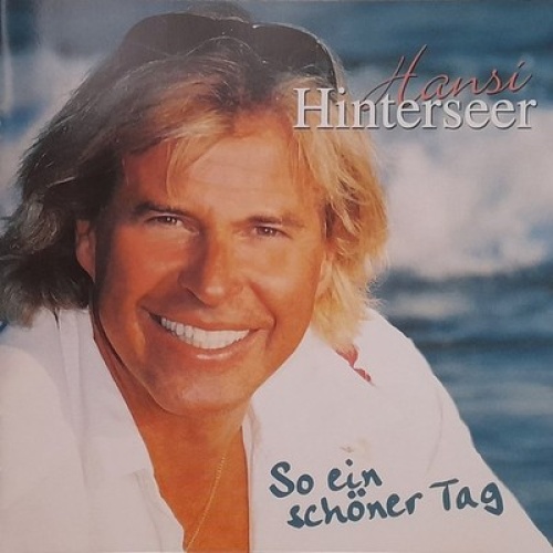 CD, Album Hansi Hinterseer - So Ein Schöner Tag