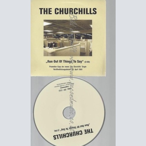 CD--PROMO--THE CHURCHILLS--RUN OUT OF THINGS TO SAY