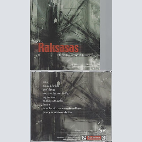 CD--RAKSASAS BLEED FOR WHAT IT IS WORTH