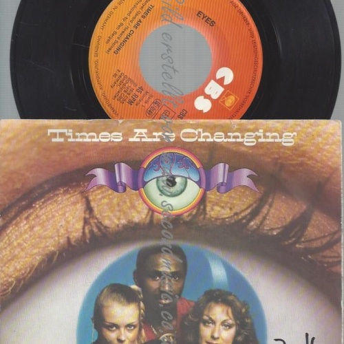 7"  Eyes Times Are Changing