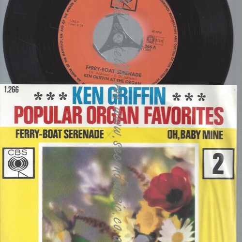 7" KEN GRIFFIN POPULAR ORGAN FAVORITS // FERRY BOAT SERENADE
