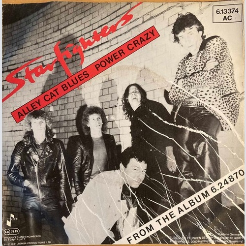 7", Single Starfighters - Alley Cat Blues / Power Crazy