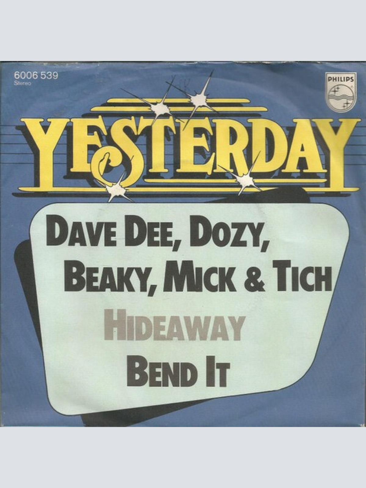7", Single, RE Dave Dee, Dozy, Beaky, Mick & Tich - Hideaway / Bend It